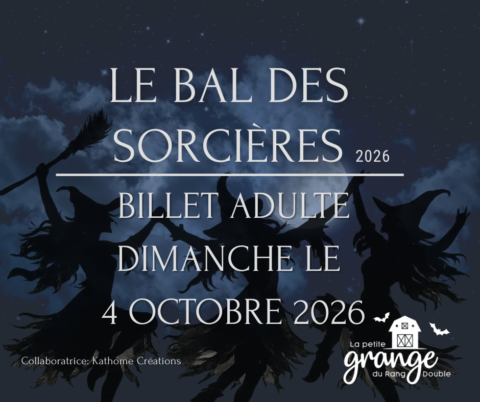 Billet pour dimanche 4 octobre |ADULTE|  pour le Bal des Sorcières (Copie)