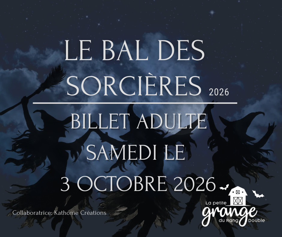 Billet pour samedi 3 octobre |ADULTE|  pour le Bal des Sorcières